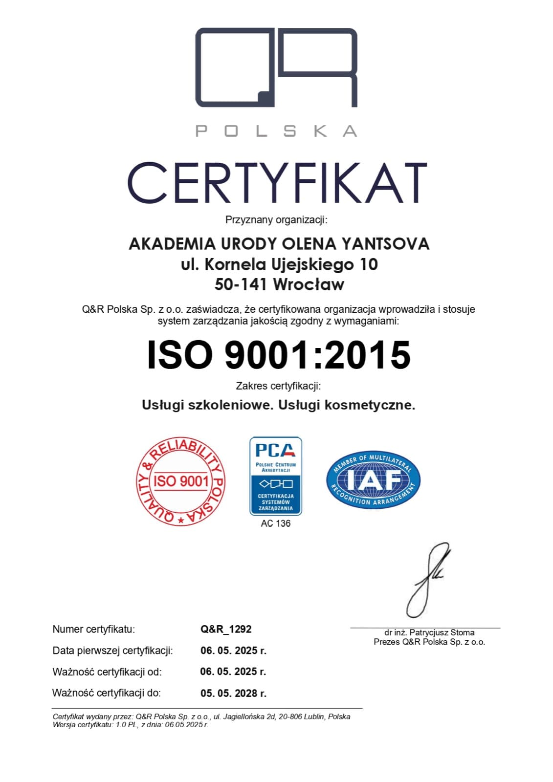Certyfikat ISO 9001:2015 wystawiony przez Q&R Polska dla Akademii Urody Olena Yantsova we Wrocławiu — zakres: usługi szkoleniowe i usługi kosmetyczne